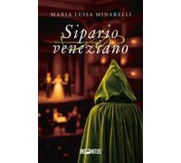 Libri Minarelli Maria Luisa - Sipario Veneziano