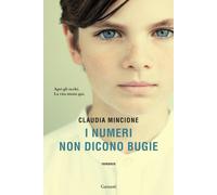 Libri Mincione Claudia - I Numeri Non Dicono Bugie