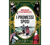 Libri Mino Milani / Attilio Micheluzzi - I Promessi Sposi