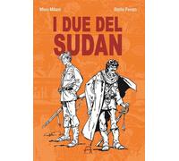 Libri Mino Milani - I Due Del Sudan