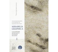 Libri Mirabilia Grafica. I Calligrammi Micrografici Di Ignazio Muligino-The Micr