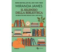 Libri Miranda James - Il Silenzio Della Biblioteca