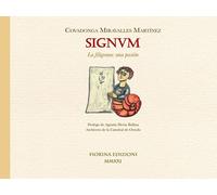 Libri Miravalles Martínez Covadonga - Signum. La Filigrana: Una Pasion. Ediz. Il