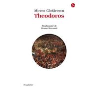 Libri Mircea Cartarescu - Theodoros