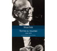 Tutto il teatro 1939-1970