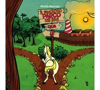 Libri Mirella Mancuso - Il favoloso parco dei bivi - 2018