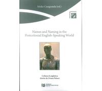 Libri Mirko Casagranda - Names And Naming In The Postcolonial English-Speaking W