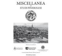 Libri Miscellanea Di Studi Pinerolesi
