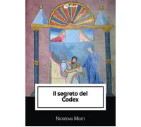 Libri Misiti Nicodemo - Il Segreto Del Codex