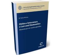Libri Mittica Maria Paola - Diritto E Letteratura E Law And Humanities