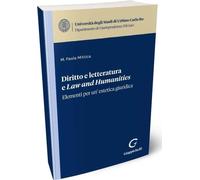 Libri Mittica Maria Paola - Diritto E Letteratura E Law And Humanities