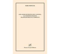 Libri Moccia Sara - Nel Gesso Detritico Del Canone. La Canzone Italiana Tra Rina