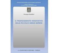 Libri Modaffari Giuseppe - Il Finanziamento Innovativo Delle Piccole E Medie Imp