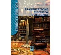 Libri Möbius Rex - Trasmutazione biofisica e alchimia - 2016