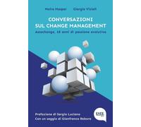 Libri Moira Masper / Vizioli Giorgio - Conversazioni Sul Change Management. Asso