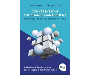 Libri Moira Masper / Vizioli Giorgio - Conversazioni Sul Change Management. Asso