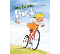 Libri Mole Simon - Amo La Mia Bici. Ediz. A Colori