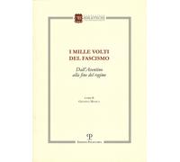 Libri Molti Volti Del Fascismo. Dall'aventino Alla Fine Del Regime (I)