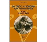 Libri Momolina Marconi - Da Circe A Morgana. Scritti Di Momolina Marconi