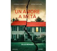 Libri Monago Ellie - Un Amore A Meta