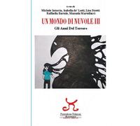 Libri Mondo Di Nuvole. 3A Edizione. Gli Anni Del Terrore (Un)