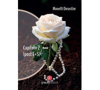 Libri Monetti Desestier - Capitolo 2 (Post E)