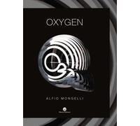 Oxygen. Ediz. italiana e inglese