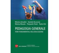 Libri Monica Amadini / Daniele Bruzzone / Marisa Musaio - Pedagogia Generale. Te