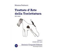 Libri Monica Patitucci - Trattato D'arte Della Toelettatura Del Cane #02