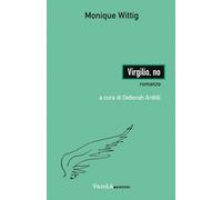 Libri Monique Wittig - Virgilio, no - 2026