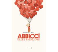 Libri Moniz Madalena - Abbicci Delle Emozioni. Ediz. A Colori