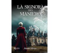 Libri Monni Alessio - La Signora Del Maniero