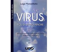 Libri Monsellato Luigi Marcello - I Virus