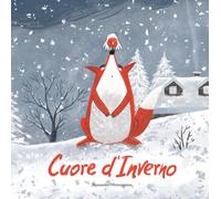 Libri Montagnana Alessandro - Cuore D'inverno. Ediz. Illustrata