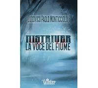Mistriver: La voce del fiume