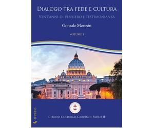 Libri MonzÃ³n Gonzalo - Dialogo Tra Fede E Cultura #01
