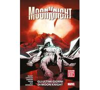 Libri Moon Knight 5 (2023) Gli Ultimi Giorni Di Moon Knight