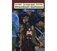 La lega degli straordinari gentlemen. Vol. 2: Luglio 1898