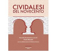 Libri Moratti Paolo / Serena Odorico - Cividalesi Del Novecento