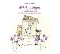 Libri Morelli Maria Pia - Agata Allegra E Le Scatole A Sorpresa-Agata Allegra An