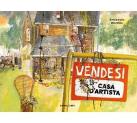 Libri Morello Ericavale - Vendesi Casa D'artista. Ediz. A Colori