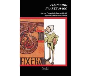 Libri Morena Poltronieri - Pinocchio, in arte mago - 2013 (Oro)