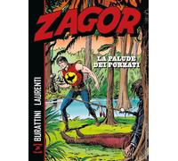 Libri Moreno Burattini / Laurenti - Zagor. La Palude Dei Forzati