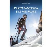 Libri Moreno Pesce - L'arto fantasma e le mie paure - 2021