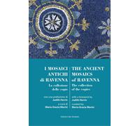Libri Mosaici Antichi Di Ravennaz. La Collezione Delle Copie-The Ancient Mosaics