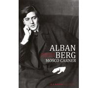 Libri Mosco Carner - Alban Berg - 2023 (Cultura musicale)