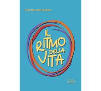 Libri Mountain Dreamer Oriah - Il Ritmo Della Vita. The Dance