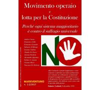 Libri Movimento Operaio E Lotta Per La Costituzione. Perche Ogni Sistema Maggior