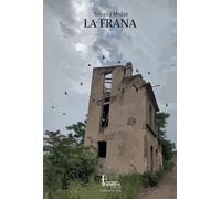 Libri Mulas Silvana - La Frana. Nuova Ediz.