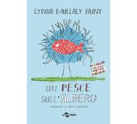 Libri Mullaly Hunt Lynda - Un Pesce Sull'albero